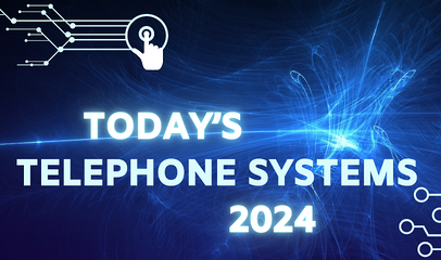 Today's Telephone Systems of 2024 Image